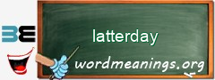 WordMeaning blackboard for latterday
